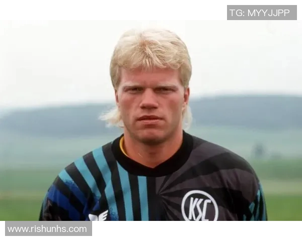 德国队足球明星卡恩的辉煌职业生涯与传奇时刻回顾